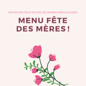 menu fête des mères